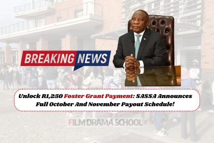 Unlock R1,250 Foster Grant Payment: SASSA Announces Full October And November Payout Schedule!