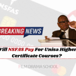 Will NSFAS Pay For Unisa Higher Certificate Courses
